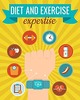 Thumbnail Diet and Exercise Expertise Thumbnail Diet and Exercise Expertise